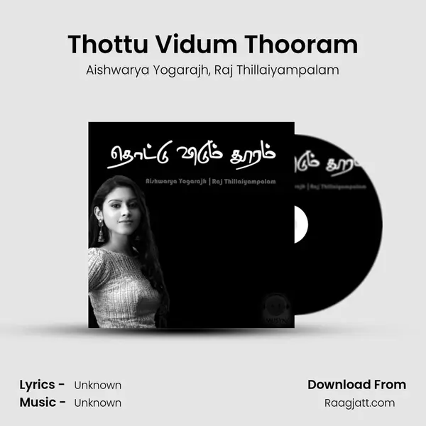 Thottu Vidum Thooram mp3 song