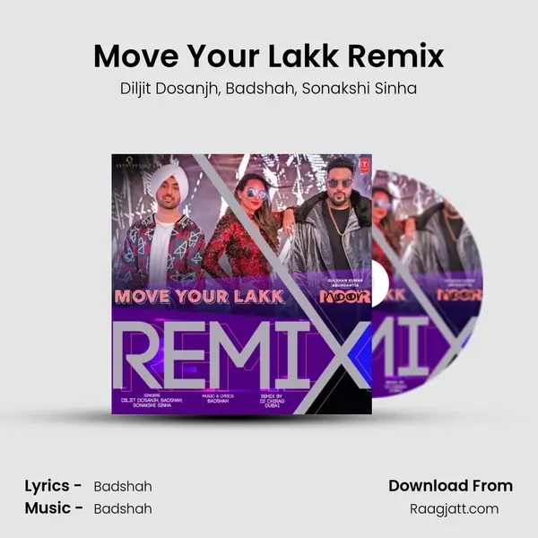 Move Your Lakk Remix(Remix By Dj Chirag Dubai) mp3 song