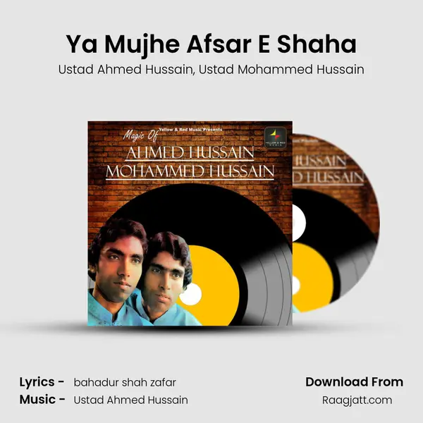 Ya Mujhe Afsar E Shaha mp3 song