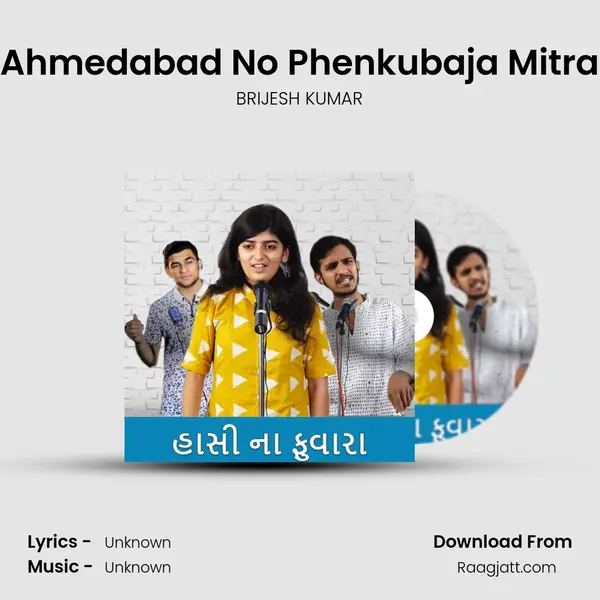 Ahmedabad No Phenkubaja Mitra - BRIJESH KUMAR album cover 