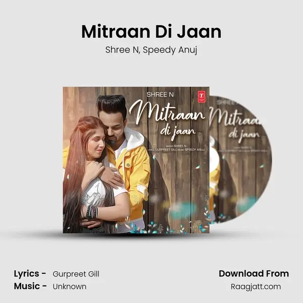 Mitraan Di Jaan mp3 song