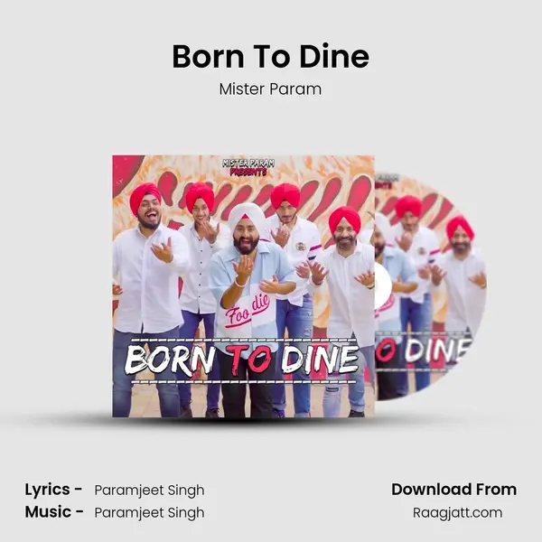 Born To Dine - Mister Param album cover 