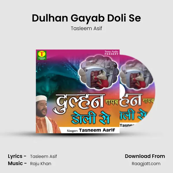 Dulhan Gayab Doli Se mp3 song