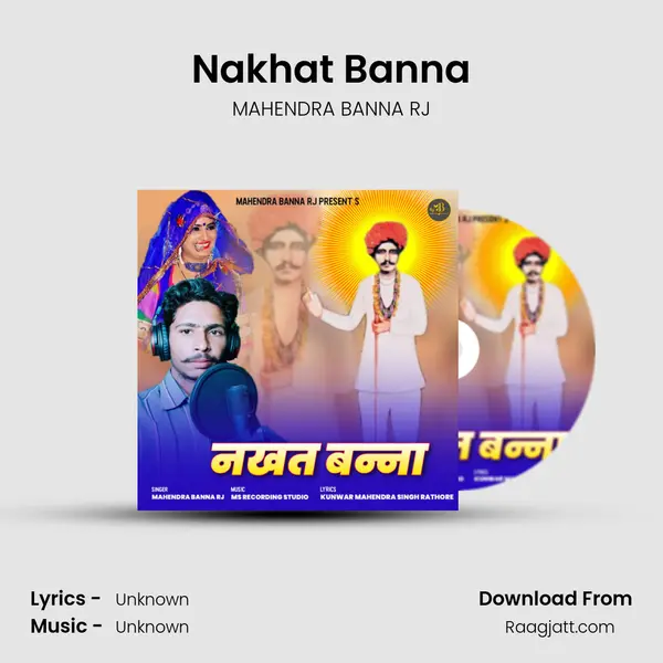 Nakhat Banna mp3 song