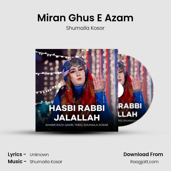 Miran Ghus E Azam - Shumaila Kosar album cover 