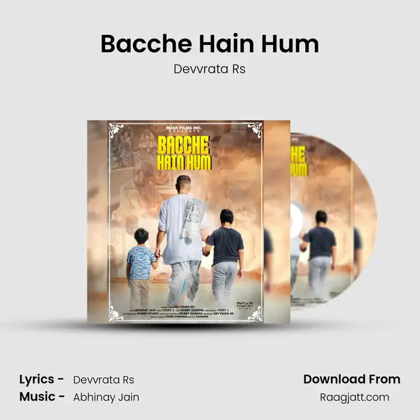 Bacche Hain Hum - Devvrata Rs album cover 