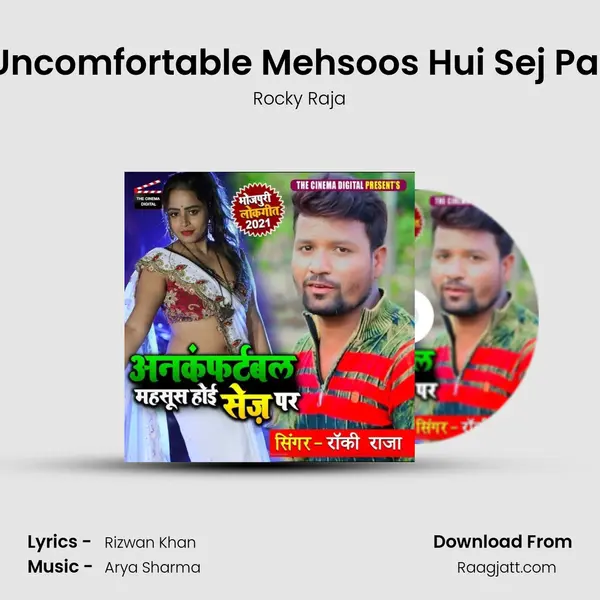 Uncomfortable Mehsoos Hui Sej Par mp3 song