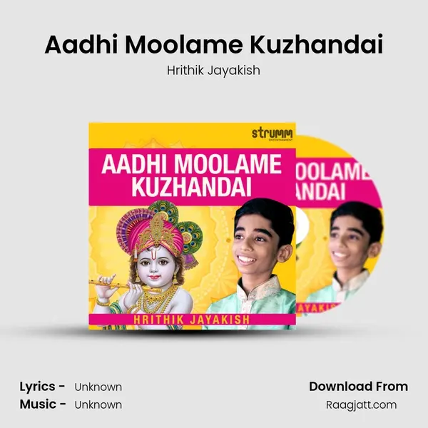 Aadhi Moolame Kuzhandai - Hrithik Jayakish album cover 