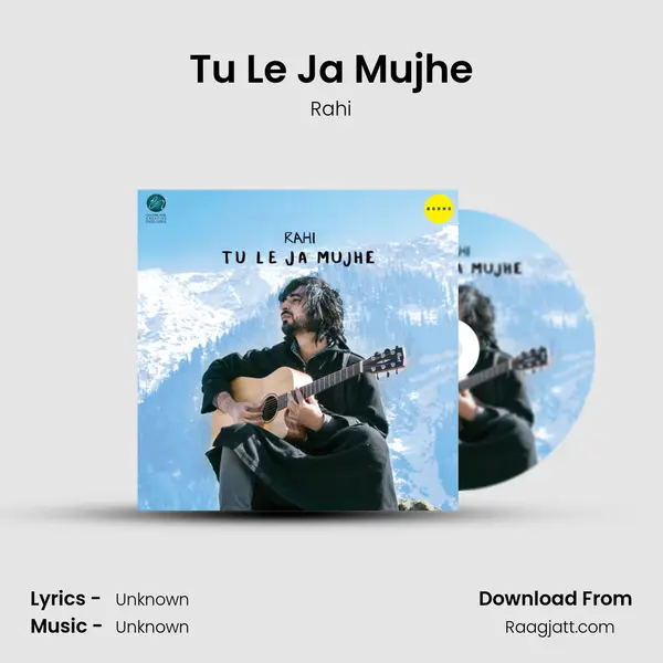 Tu Le Ja Mujhe mp3 song