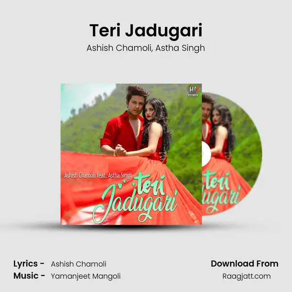 Teri Jadugari - Ashish Chamoli album cover 