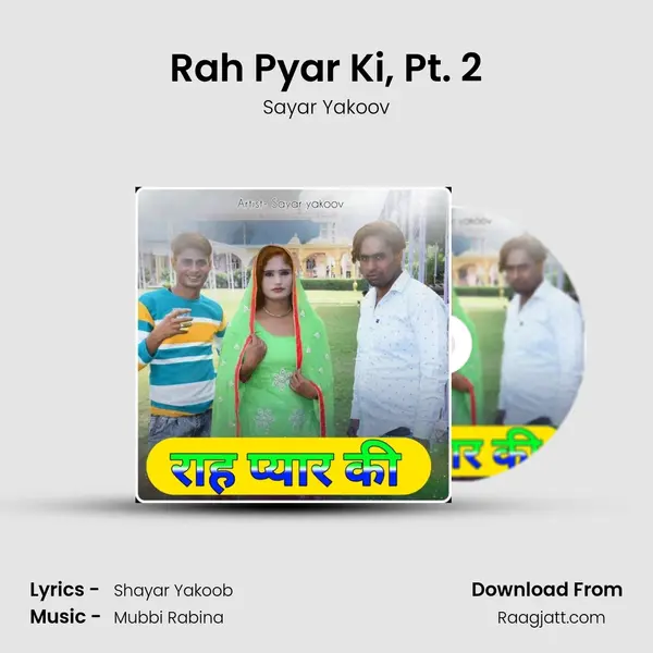 Rah Pyar Ki, Pt. 2 - Sayar Yakoov album cover 