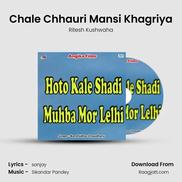 Chale Chhauri Mansi Khagriya - Ritesh Kushwaha album cover 