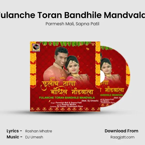 Fulanche Toran Bandhile Mandvala (feat. Dj Umesh) mp3 song