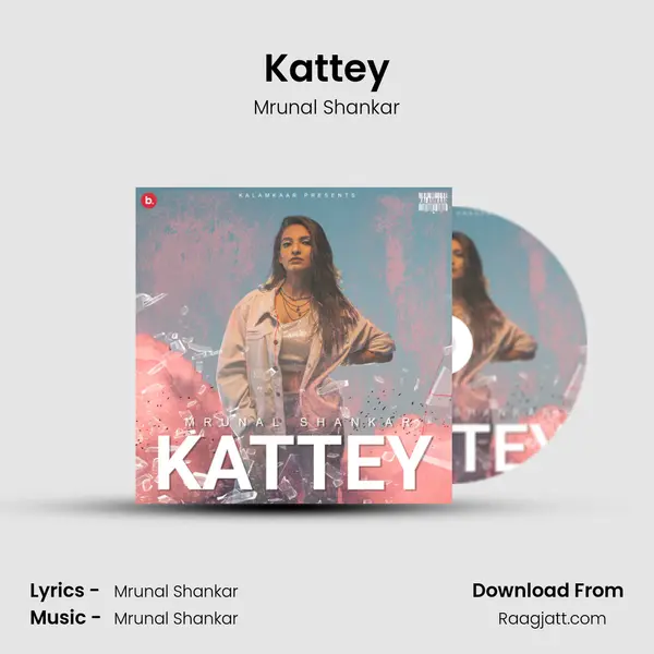 Kattey mp3 song