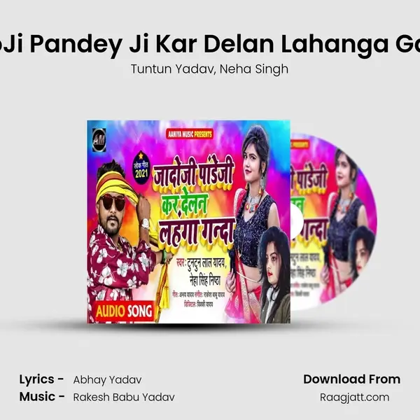 JadoJi Pandey Ji Kar Delan Lahanga Ganda - Tuntun Yadav album cover 