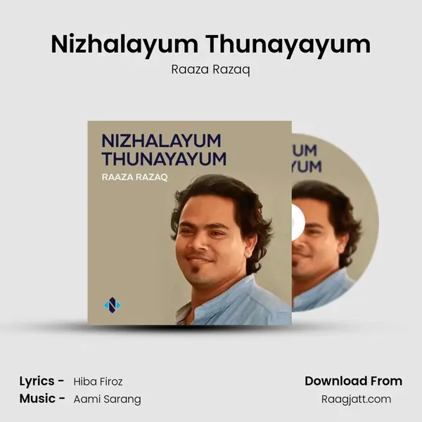 Nizhalayum Thunayayum mp3 song