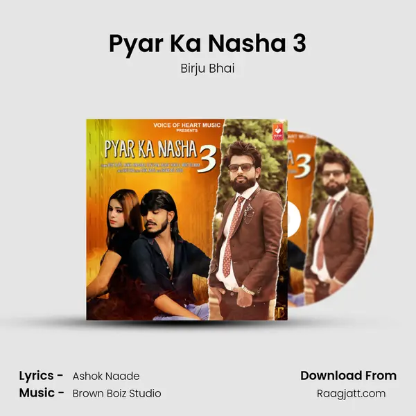 Pyar Ka Nasha 3 mp3 song