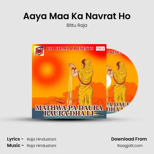 Aaya Maa Ka Navrat Ho - Bittu Raja album cover 