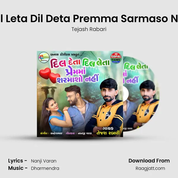 Dil Leta Dil Deta Premma Sarmaso Nhi - Tejash Rabari album cover 