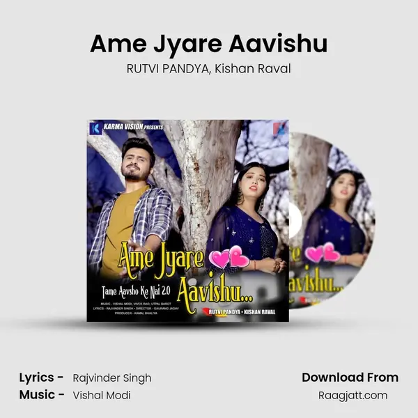 Ame Jyare Aavishu mp3 song