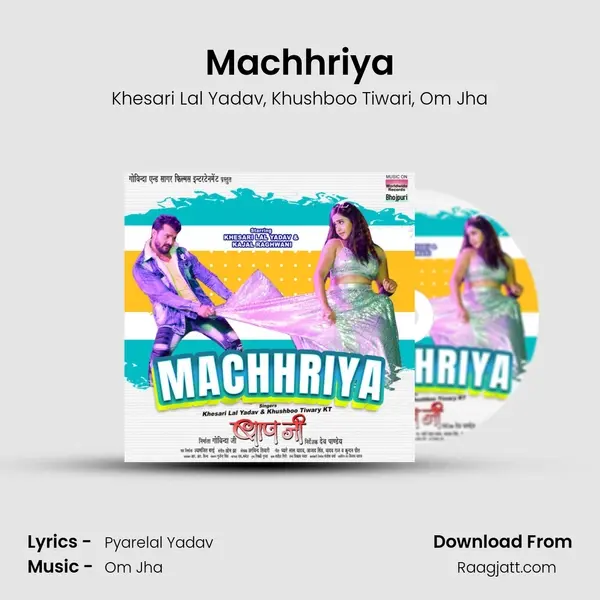 Machhriya mp3 song