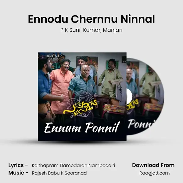 Ennodu Chernnu Ninnal - P K Sunil Kumar album cover 