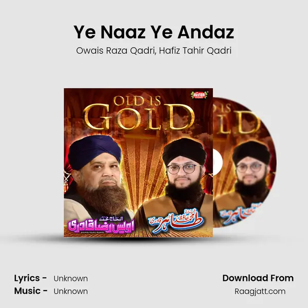 Ye Naaz Ye Andaz mp3 song