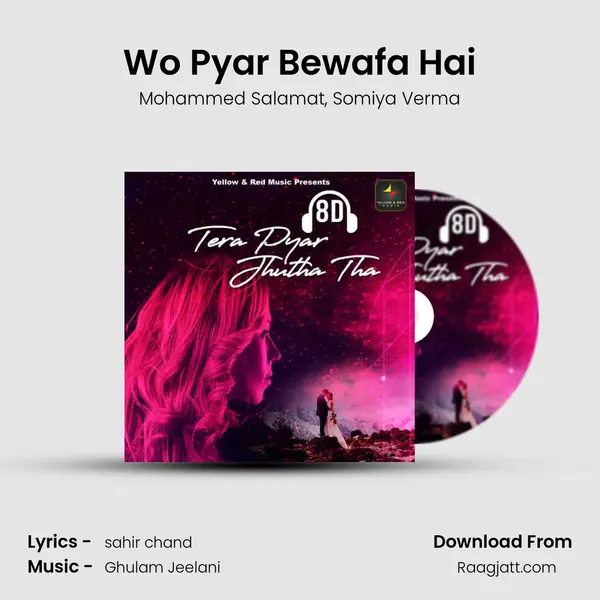 Wo Pyar Bewafa Hai - Mohammed Salamat album cover 