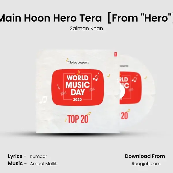 Main Hoon Hero Tera (Salman Khan Version) [From Hero] mp3 song