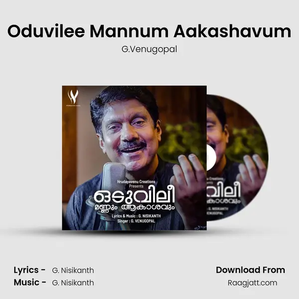 Oduvilee Mannum Aakashavum - G.Venugopal album cover 