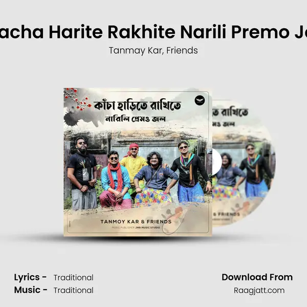 Kacha Harite Rakhite Narili Premo Jol - Tanmay Kar album cover 