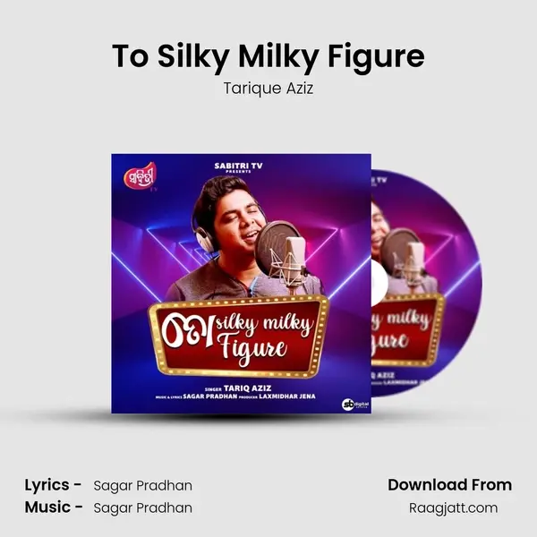 To Silky Milky Figure mp3 song