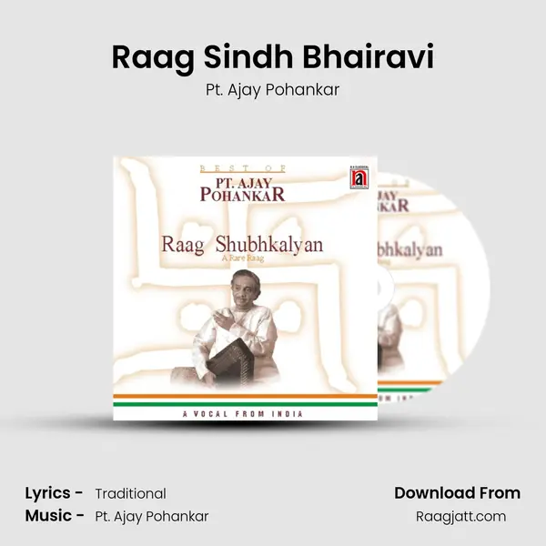 Raag Sindh Bhairavi - Pt. Ajay Pohankar album cover 