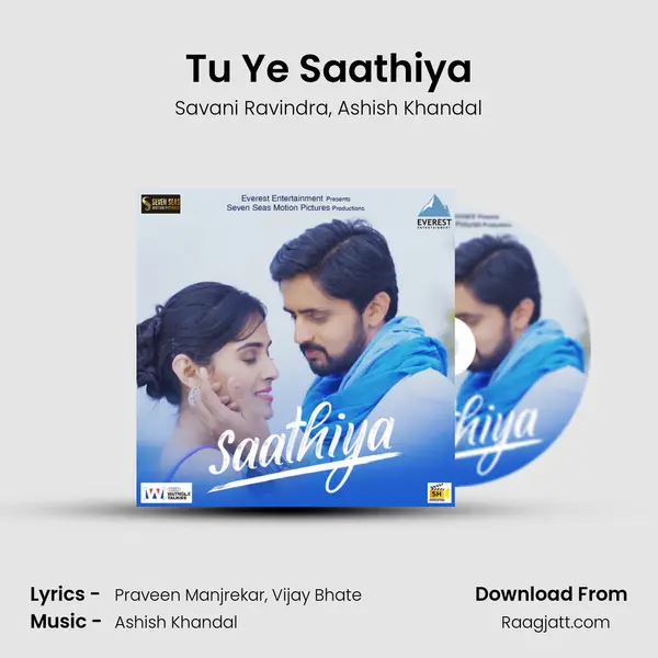 Tu Ye Saathiya - Savani Ravindra album cover 