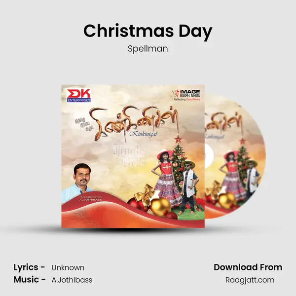 Christmas Day - Spellman mp3 song