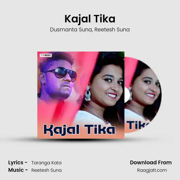 Kajal Tika mp3 song