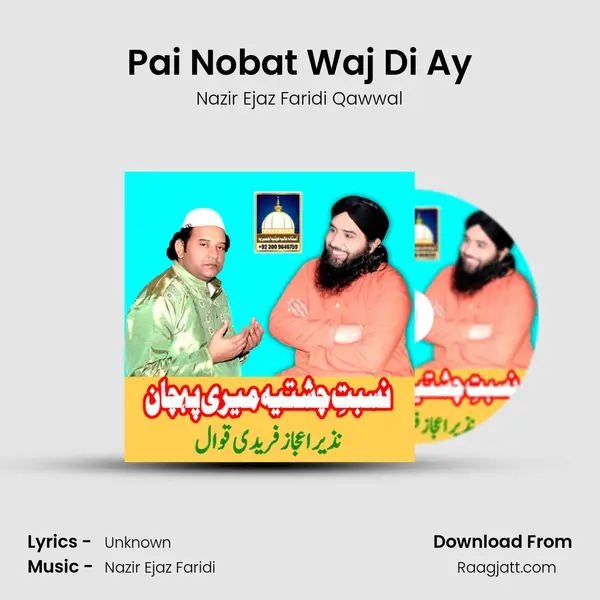 Pai Nobat Waj Di Ay - Nazir Ejaz Faridi Qawwal album cover 