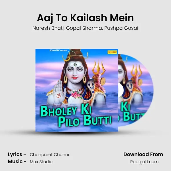 Aaj To Kailash Mein mp3 song