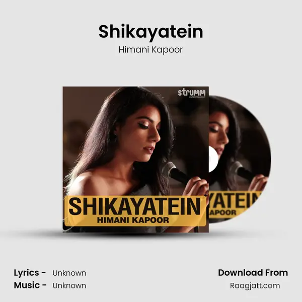 Shikayatein - Himani Kapoor mp3 song