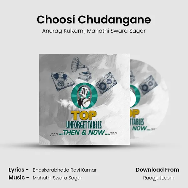 Choosi Chudangane mp3 song