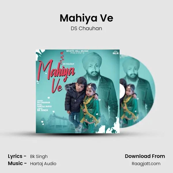 Mahiya Ve - DS Chauhan album cover 