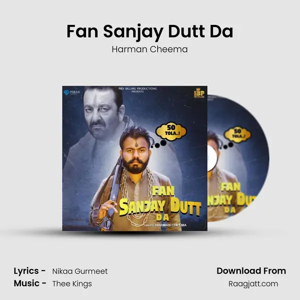 Fan Sanjay Dutt Da mp3 song