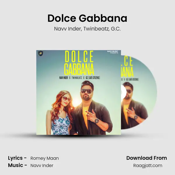 Dolce Gabbana - Navv Inder mp3 song