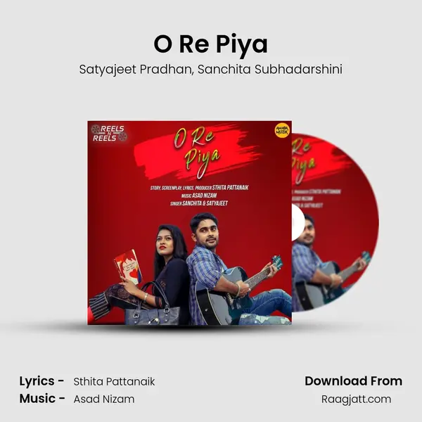 O Re Piya - Satyajeet Pradhan album cover 