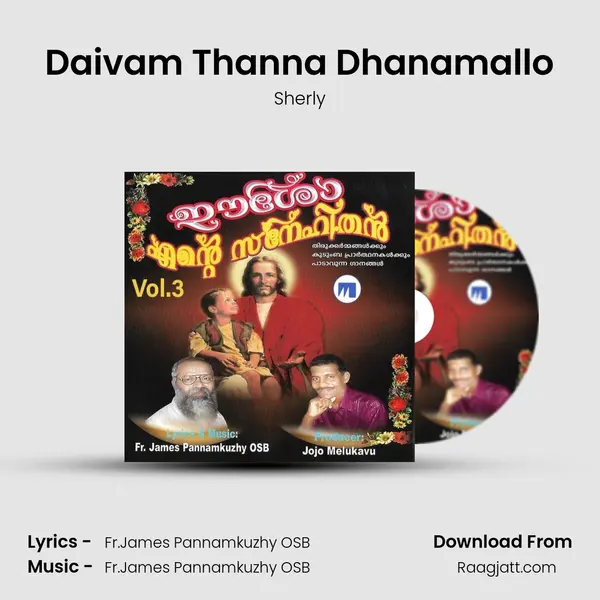 Daivam Thanna Dhanamallo mp3 song