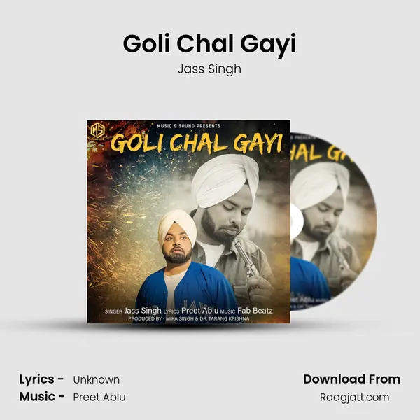 Goli Chal Gayi - Jass Singh album cover 