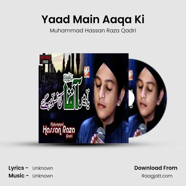 Yaad Main Aaqa Ki mp3 song