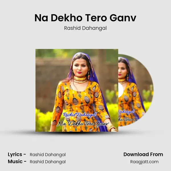 Na Dekho Tero Ganv mp3 song