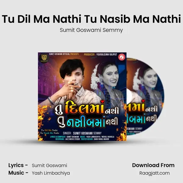 Tu Dil Ma Nathi Tu Nasib Ma Nathi - Sumit Goswami Semmy album cover 