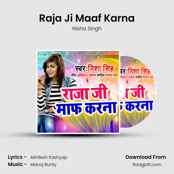 Raja Ji Maaf Karna - Nisha Singh album cover 